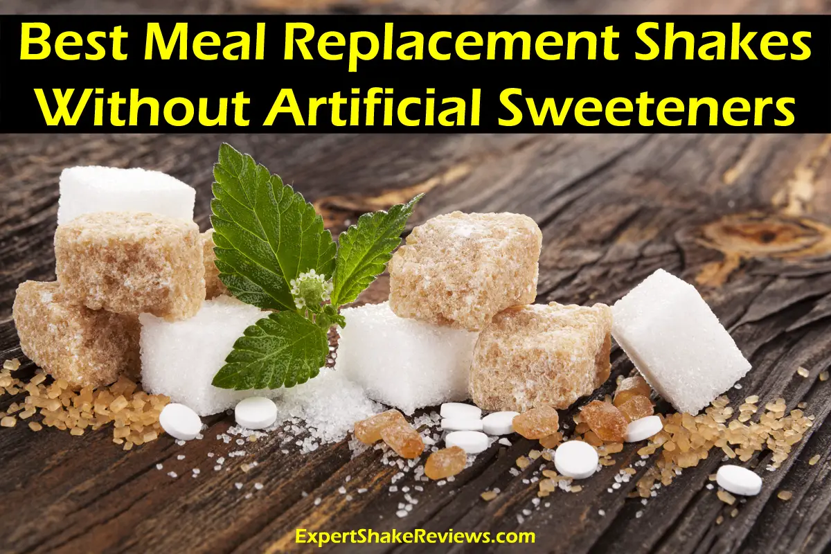 Best Meal Replacement Shakes Without Artificial Sweeteners