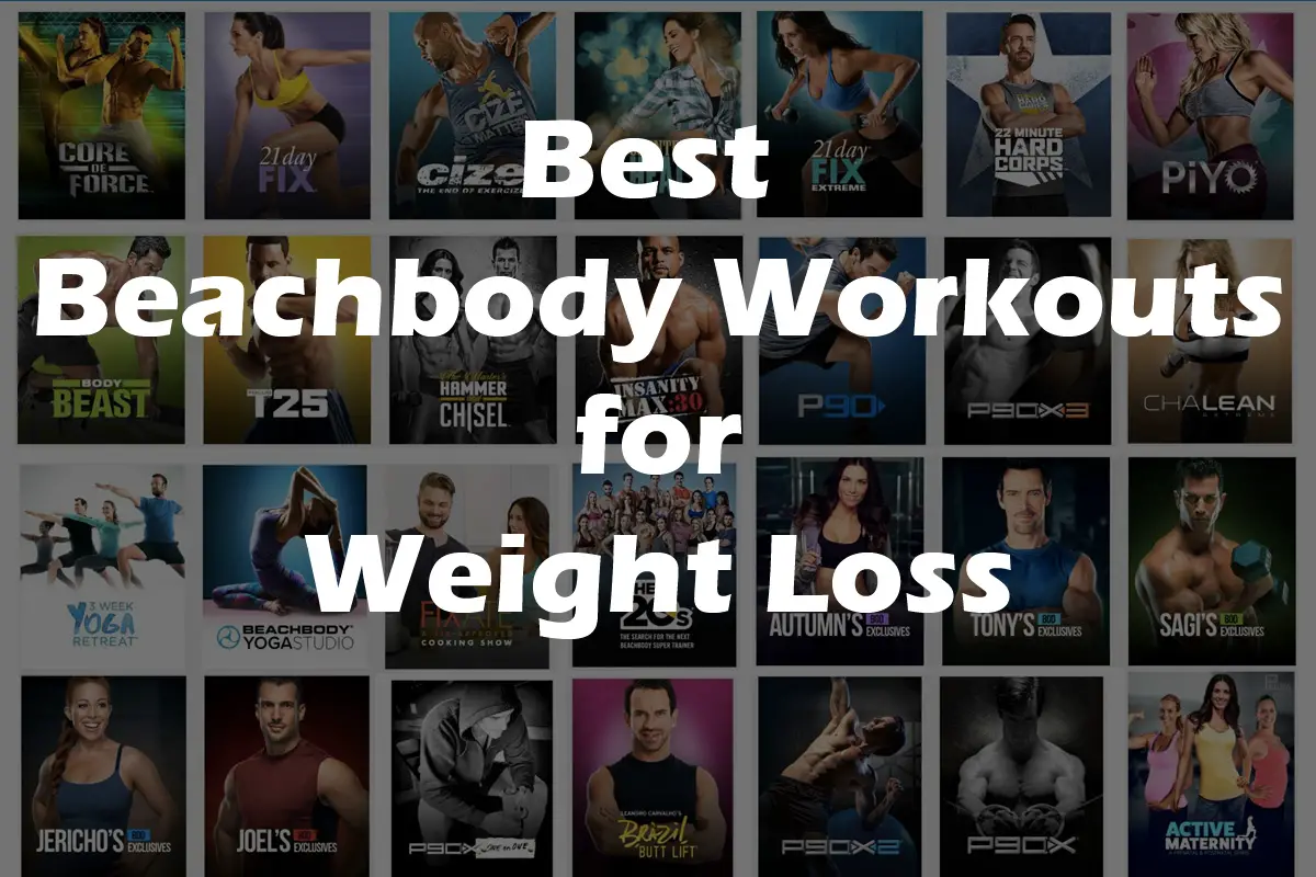 Best Beachbody Workouts for Weight Loss FAT LOSS RESULTS Expert